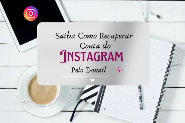 Como Recuperar Conta Instagram pelo E-mail